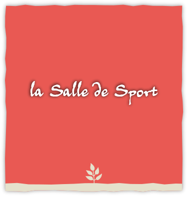 La salle de sport